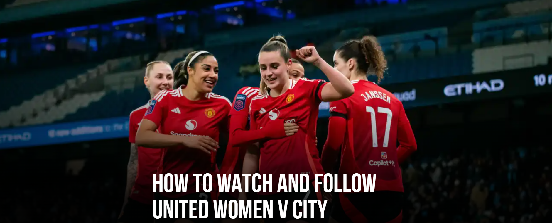 How to watch and follow United Women v City Image